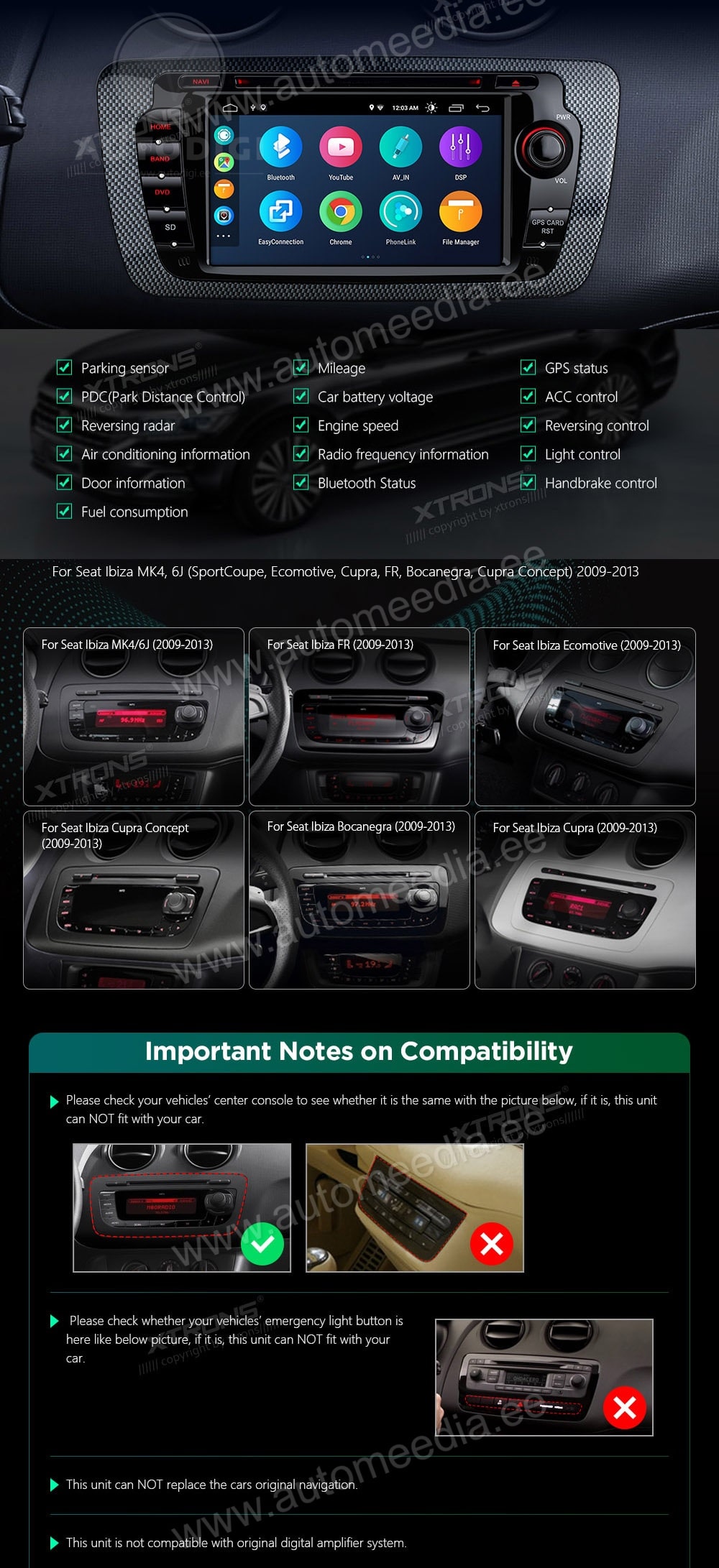 Seat Ibiza (2008-2014) XTRONS PSA70IBS XTRONS PSA70IBS совместимость мультимедийного радио в зависимости от модели автомобиля